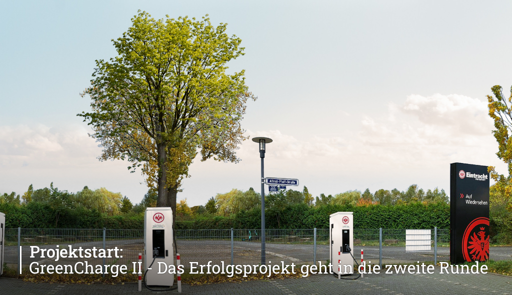 Projektstart: GreenCharge II – Das Erfolgsprojekt geht in die zweite Runde