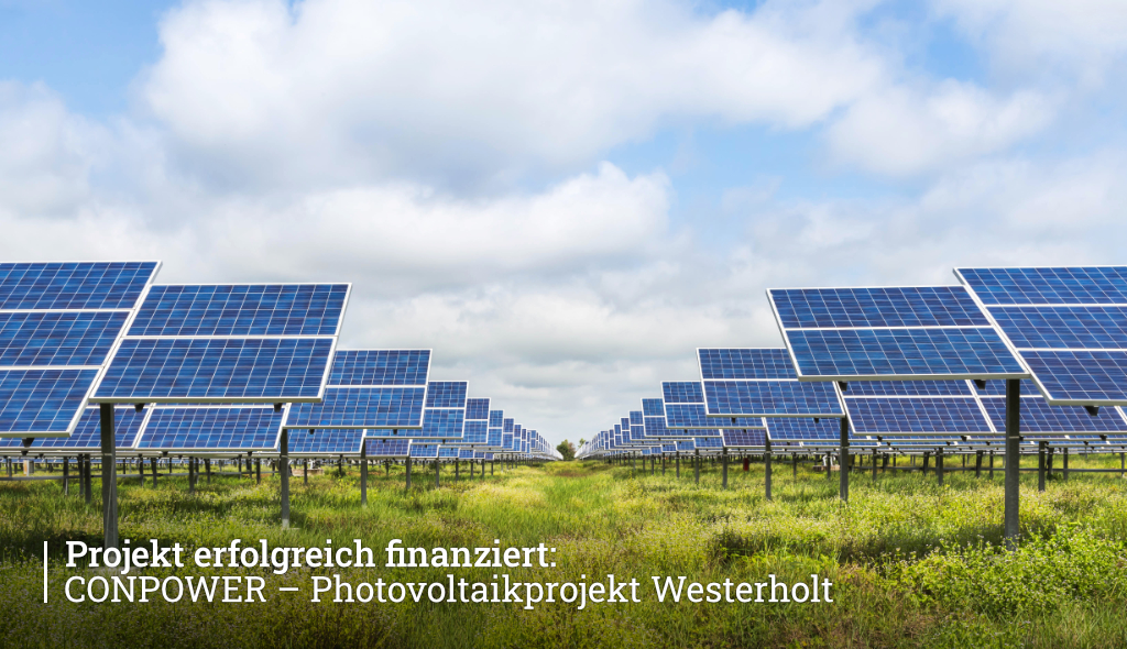 PV-Projekt „CONPOWER – Westerholt“ bereits innerhalb von zwei Stunden vollständig platziert!