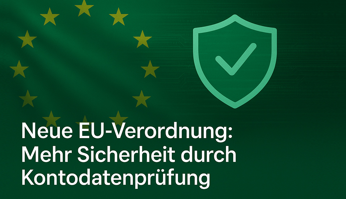 Wichtige Information zur neuen EU-Regelung bei Überweisungen